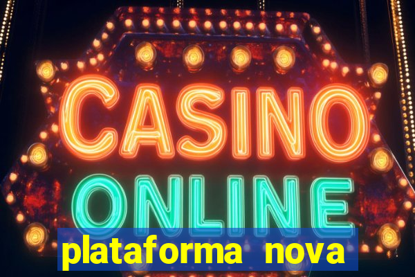 plataforma nova pagando bet